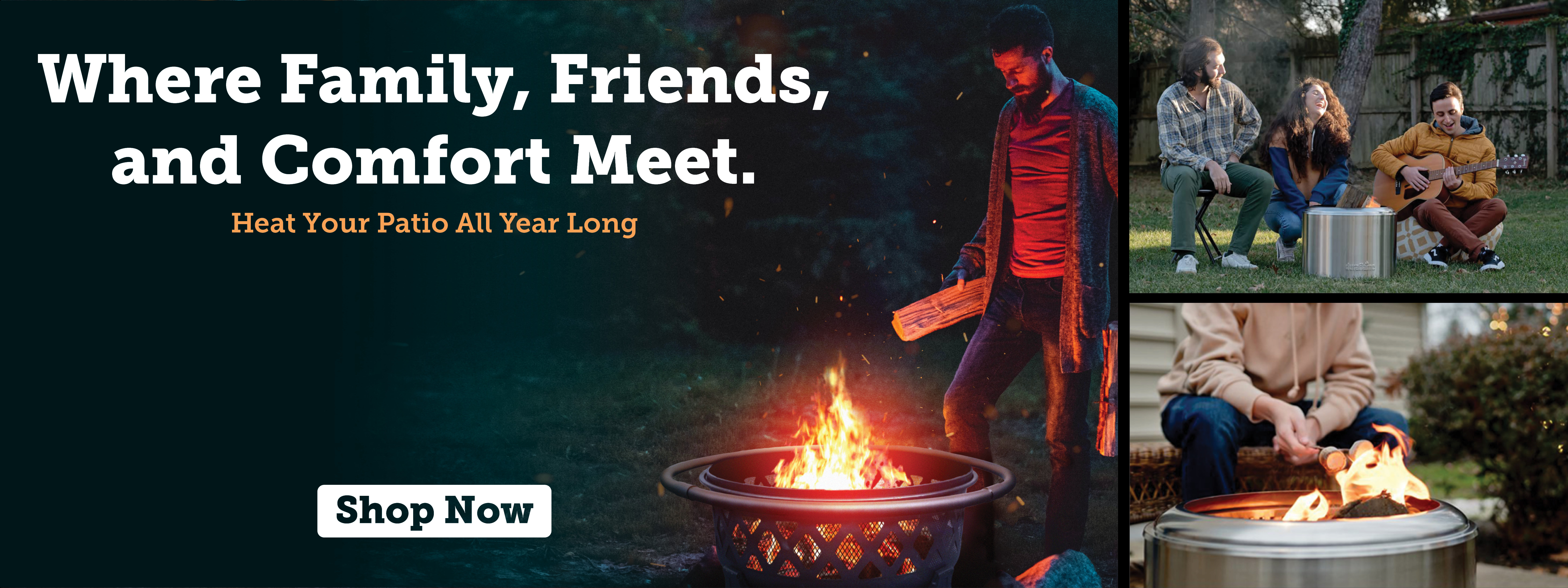 Where family, friends and comfort meet, shop outdoor heating